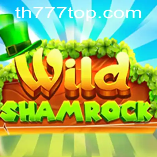 WildShamrock: Embarking on a Lucky Adventure with TH777